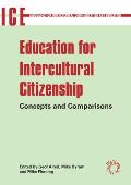 Education for Intercultural Citizenship: Concepts and Comparisons