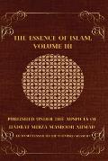 The Essence of Islam Volume III