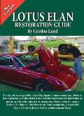 Lotus Elan: A Restoration Guide with Further Evolutionary Developments