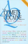 From Comets to Cocaine . . .: Answers to Questions (Cw 348)