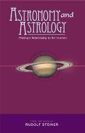 Astronomy and Astrology: Finding a Relationship to the Cosmos