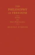 The Philosophy of Freedom: The Basis for a Modern World Conception (Cw 4)