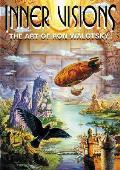 Inner Visions The Art Of Ron Walotsky