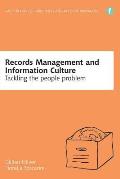 Records Management and Information Culture: Tackling the People Problem