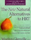 The New Natural Alternatives to Hrt