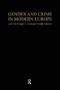 Gender And Crime In Modern Europe