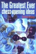 Greatest Ever Chess Opening Ideas!