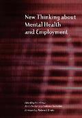 New Thinking about Mental Health and Employment