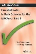 Essential Notes in Basic Sciences for the Mrcpsych: Pt. 2