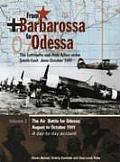 From Barbarossa to Odessa: The Luftwaffe and Axis Allies Strike South-East: June-October 1941 Vol 2: The Air Battle for Odessa: August to October 1941