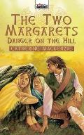 Danger on the Hill: Margaret Wilson Martyr for Christ