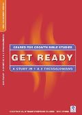 Get Ready: A Study in 1 & 2 Thessalonians