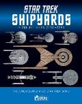 Star Trek Shipyards Star Trek Starships 2151 2293 The Encyclopedia of Starfleet Ships
