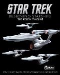 Star Trek Designing Starships Volume 3 The Kelvin Timeline