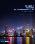 Chinese Urban Transformation: A Tale of Six Cities