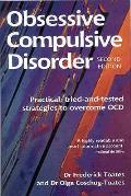 Obsessive Compulsive Disorder: Practical, Tried-And-Tested Strategies to Overcome Ocd (Revised)