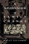 A Millennium of Family Change: Feudalism to Capitalism in Northwestern Europe