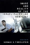 Image & Reality of the Israel Palestine Conflict