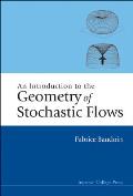 An Introduction to the Geometry of Stochastic Flows