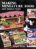 Making Miniature Food & Market Stalls