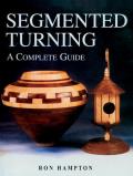 Segmented Turning: A Complete Guide