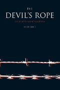 Devil's Rope: A Cultural History of Barbed Wire