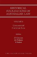 Historical Foundations of Australian Law - Volume II: Commercial Common Law