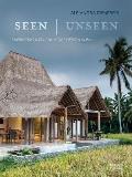 Seen - Unseen: Embracing Natural Home Design in Bali