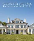 Country Houses: The Architecture of Mark P. Finlay