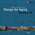 Design for Aging Review 14: Aia Design for Aging Knowledge Community