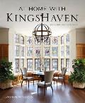 At Home with Kingshaven: Estates, Interiors, Landscapes
