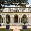 The Classical American House