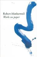 Robert Motherwell: Works on Paper