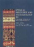 Dyes in History and Archaeology