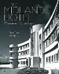 The Midland Hotel: Morecambes White Hope
