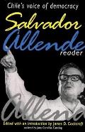 Salvador Allende Reader Chiles Voice of Democracy