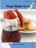 Magic Maple Syrup