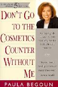 Dont Go To The Cosmetics Counter 5th Edition