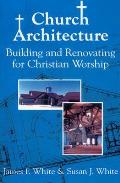 Church Architecture Building & Renovatin
