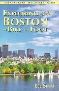 Exploring In & Around Boston On Bike & F
