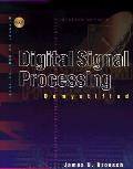 Digital Signal Processing Demystified