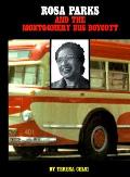 Rosa Parks & The Montgomery Bus Boycott
