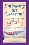 Embracing the Covenant Converts to Judaism Talk about Why & How