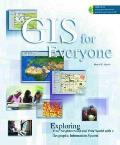 GIS for Everyone 1st Edition
