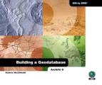 Building a Geodatabase: ArcInfo 8