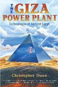Giza Power Plant Technologies of Ancient Egypt