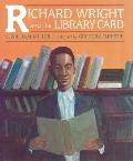 Richard Wright & The Library Card