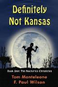Definitely Not Kansas: Book One: The Nocturnia Chronicles