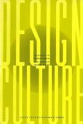 Design Culture An Anthology of Writing Form the Aiga Journal of Graphic Design