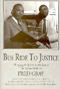 Bus Ride To Justice Changing The System